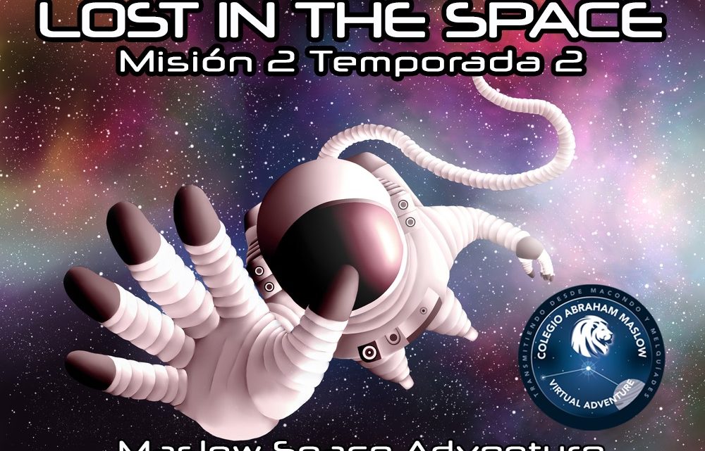 2ª Temporada Misión 2: LOST IN THE SPACE 2ª Temporada Misión 2: LOST IN THE SPACE