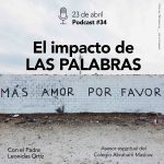 Podcast #34: El Impacto de la Palabras